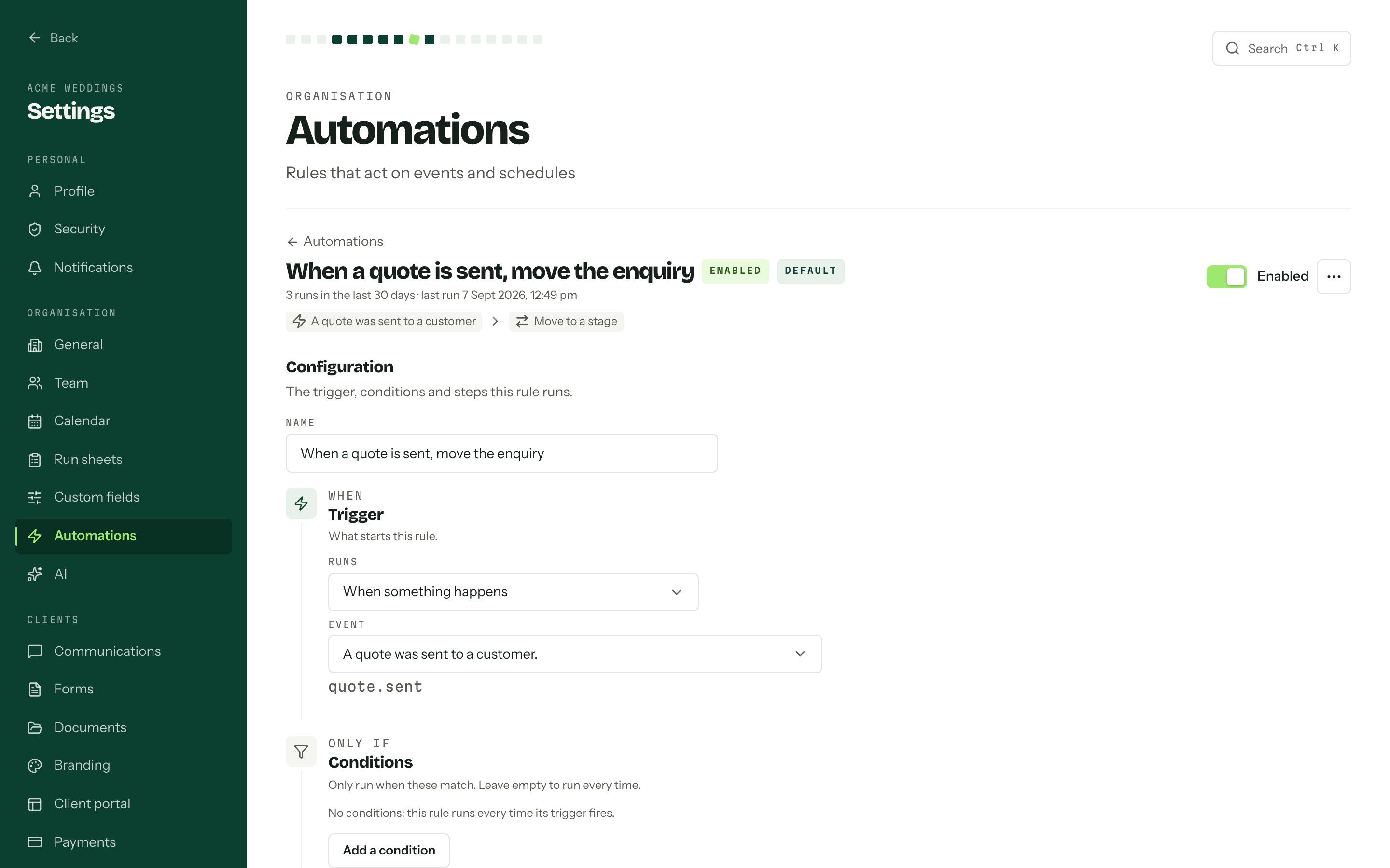 An automation rule, When a quote is sent, move the enquiry: the trigger set to when something happens, the event quote.sent, and no conditions.